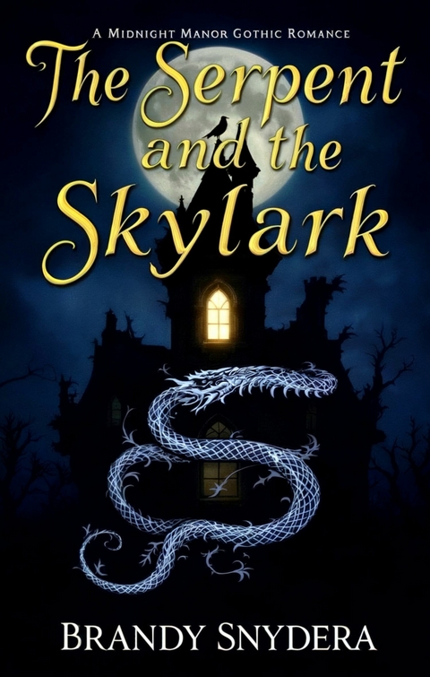 The Serpent and the Skylark -  Brandy Snydera