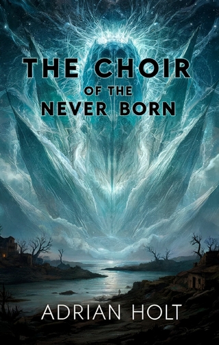 The Choir of the Never-Born