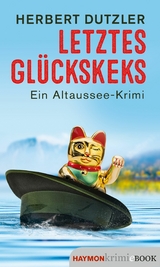 Letztes Gl&uuml;ckskeks - Herbert Dutzler