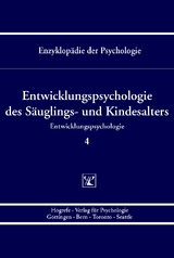 Entwicklungspsychologie des S&auml;uglings- und Kindesalters - 