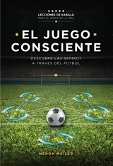 EL JUEGO CONSCIENTE -  Neron Meiler