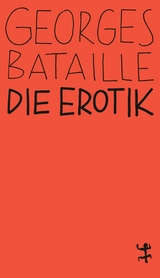 Die Erotik - Georges Bataille