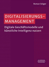 Digitalisierungsmanagement - Roman St&ouml;ger