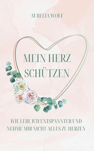 Mein Herz schützen