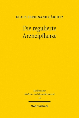 Die regulierte Arzneipflanze