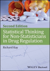Statistical Thinking for Non-Statisticians in Drug Regulation - Richard Kay
