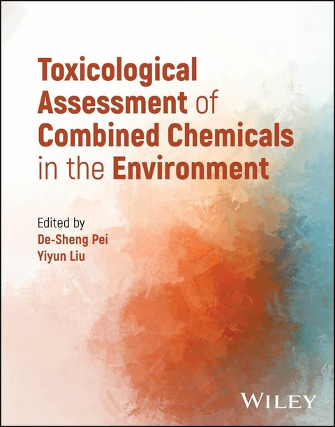 Toxicological Assessment of Combined Chemicals in the Environment - 