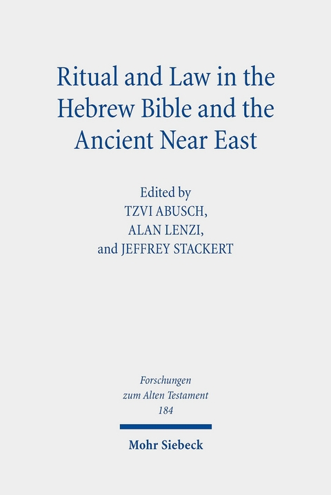 Ritual and Law in the Hebrew Bible and the Ancient Near East - 