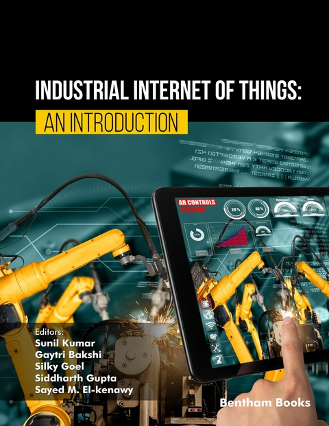 Industrial Internet of Things: An Introduction - 