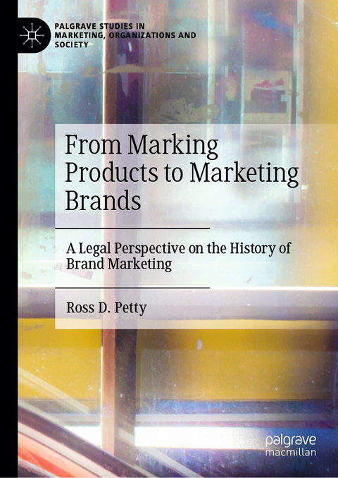 From Marking Products to Marketing Brands - Ross D. Petty