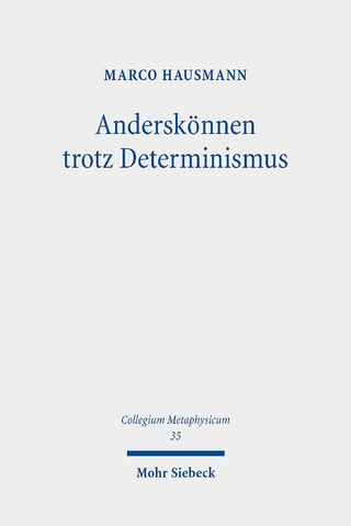 Anderskönnen trotz Determinismus