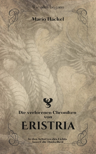 Die verlorenen Chroniken von Eristria