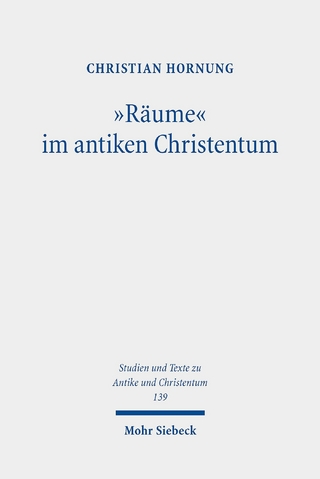 'Räume' im antiken Christentum