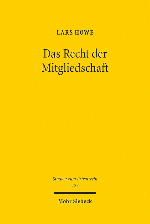 Das Recht der Mitgliedschaft -  Lars Howe