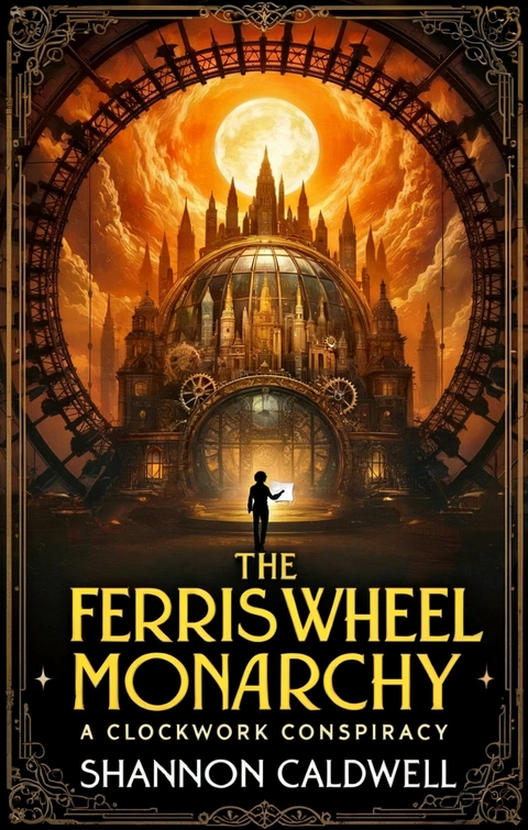 The Ferris Wheel Monarchy -  Shannon Caldwell