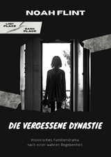Die vergessene Dynastie - Noah Flint