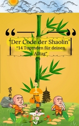 Der Shaolin Code - Tim Dombrowsky