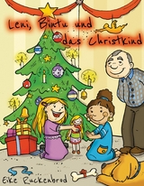 Leni, Bintu und das Christkind - Eike Ruckenbrod
