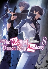 The Misfit of Demon King Academy: Volume 8 (Light Novel) -  Shu,  Mana Z.