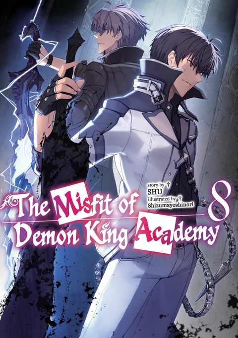 The Misfit of Demon King Academy: Volume 8 (Light Novel) -  Shu,  Mana Z.