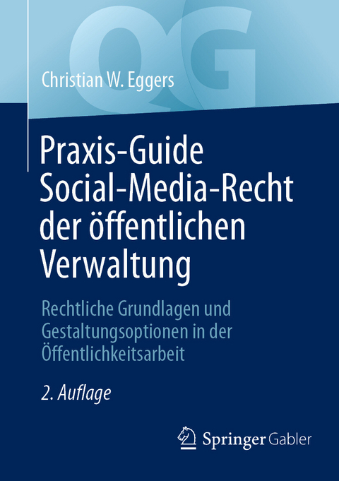 Praxis-Guide Social-Media-Recht der &ouml;ffentlichen Verwaltung - Christian W. Eggers