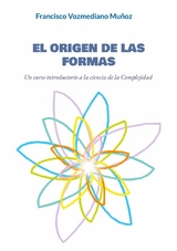 El origen de las formas - Francisco Vozmediano Mu&ntilde;oz