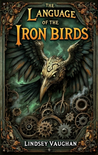 The Language of the Iron Birds