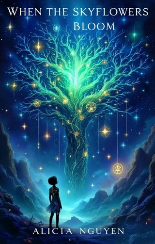 When the Skyflowers Bloom