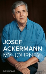 My Journey - Josef Ackermann