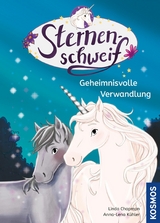Sternenschweif, 1, Geheimnisvolle Verwandlung - Linda Chapman