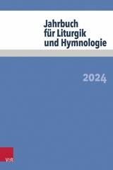 Jahrbuch f&uuml;r Liturgik und Hymnologie - 