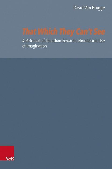 That Which They Can't See - David Van Brugge