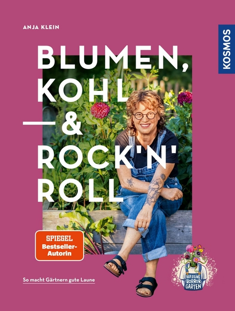 Blumen, Kohl & Rock'n'Roll -  Anja Klein