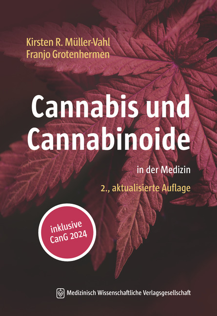 Cannabis und Cannabinoide - Kirsten R. M&uuml;ller-Vahl, Franjo Grotenhermen