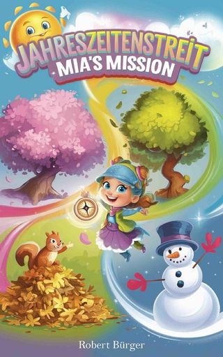 Jahreszeitenstreit: Mia's Mission