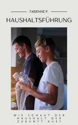 Haushaltsf&uuml;hrung - Fabienne P.