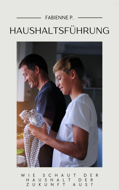 Haushaltsf&uuml;hrung - Fabienne P.