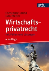 Wirtschaftsprivatrecht - Constanze Janda, Udo Pfeifer