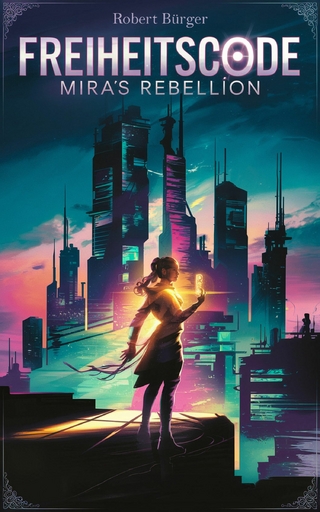 Freiheitscode: Mira's Rebellion