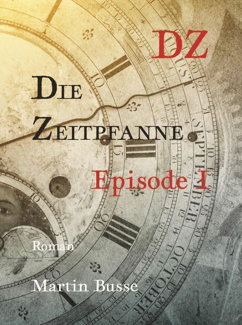 Die Zeitpfanne: Episode I - Martin Busse
