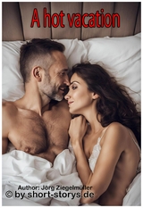 A hot vacation - J&ouml;rg Ziegelm&uuml;ller