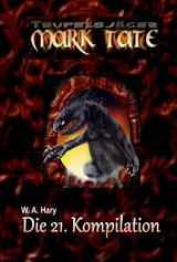 TEUFELSJ&Auml;GER: Die 21. Kompilation - W. A. Hary