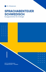 Sprachabenteuer Schwedisch - Ch. W&uuml;steneck