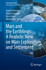 Mars and the Earthlings: A Realistic View on Mars Exploration and Settlement - 