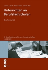 Unterrichten an Berufsfachschulen (E-Book) - Claudio Caduff, Walter Mahler, Daniela Rossetti