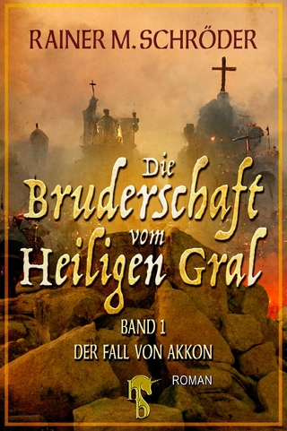 Die Bruderschaft vom Heiligen Gral – Der Fall von Akkon