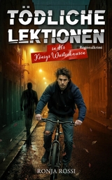 T&ouml;dliche Lektionen in des K&ouml;nigs Wusterhausen - Ronja Rossi