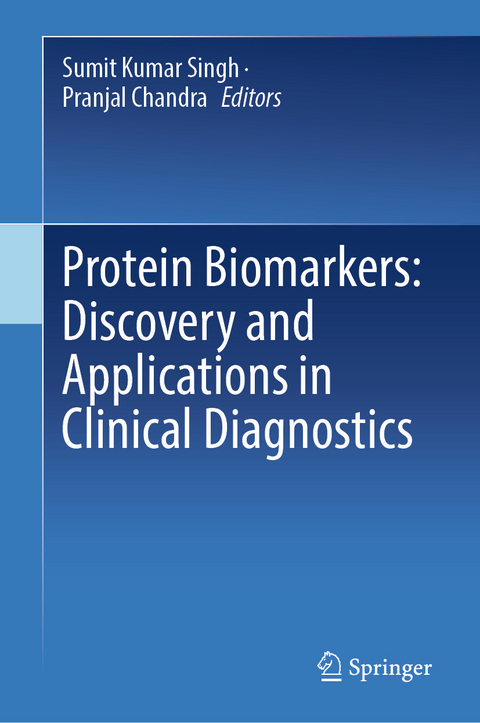 Protein Biomarkers: Discovery and Applications in Clinical Diagnostics - 