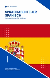 Sprachabenteuer Spanisch - Ch. W&uuml;steneck
