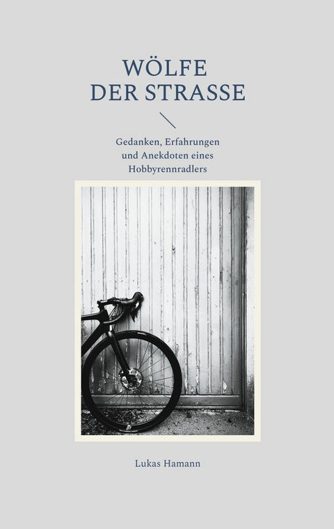 W&ouml;lfe der Stra&szlig;e - Lukas Hamann